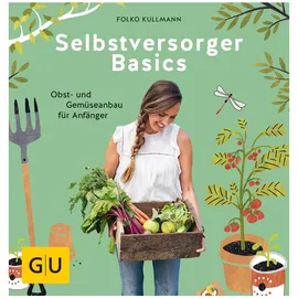 Gräfe und Unzer Selbstversorger Basics