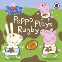 Penguin Books UK Peppa Pig: Peppa Plays Rugby
