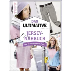 Das ultimative Jersey-Nähbuch