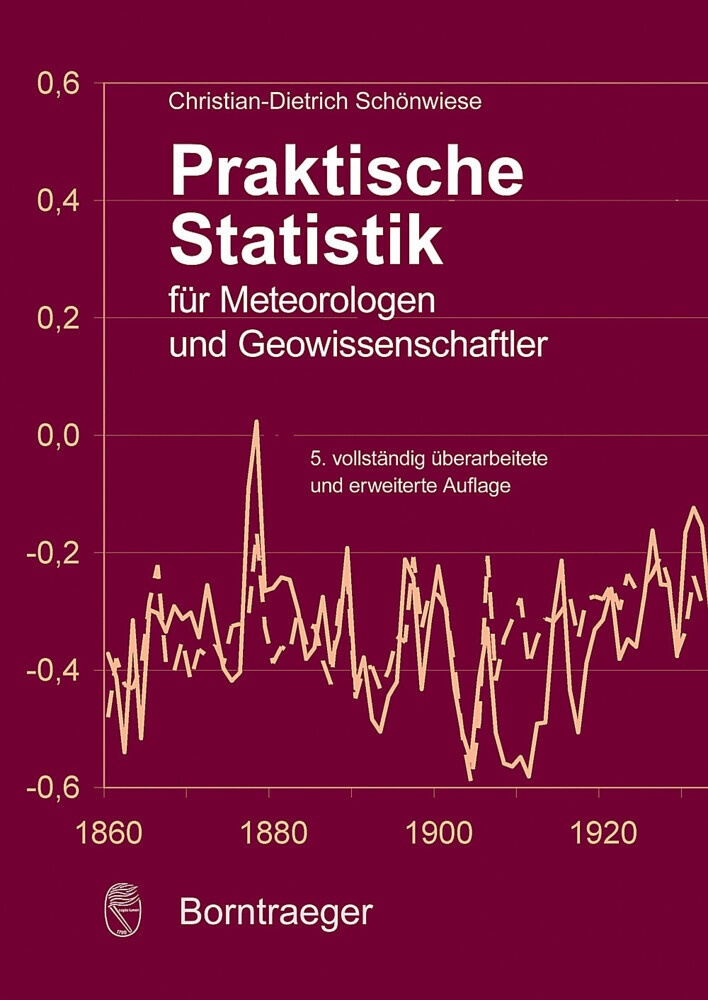 Praktische Statistik Für Meteorologen Und Geowissenschaften - Christian-Dietrich Schönwiese  Kartoniert (TB)