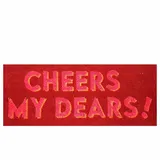 Giftcompany Cheers my dears! 30 x 75 cm Rot