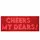 Giftcompany Cheers my dears! 30 x 75 cm Rot