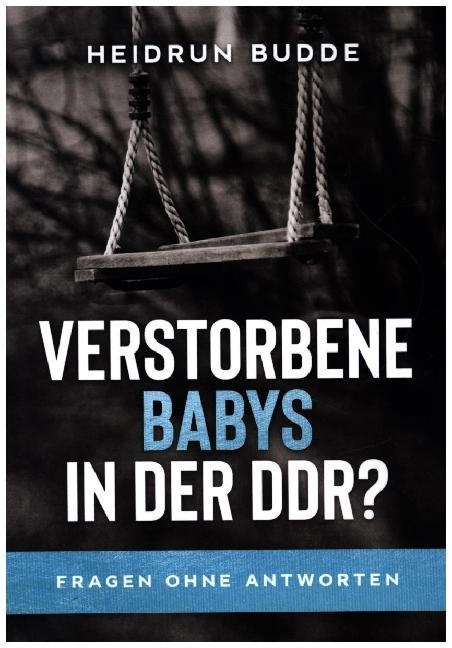 Verstorbene Babys In Der Ddr? - Heidrun Budde  Kartoniert (TB)