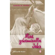 Books on Demand Mias geheimnisvolles Jahr