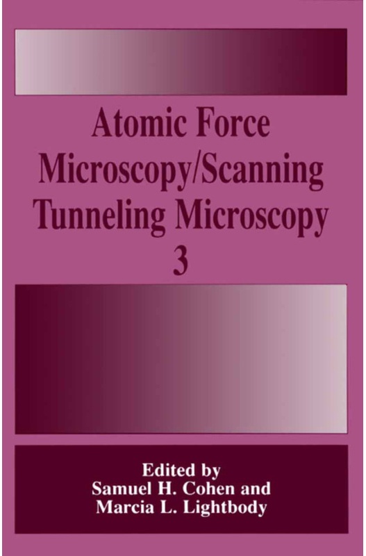 Atomic Force Microscopy/Scanning Tunneling Microscopy 3, Kartoniert (TB)