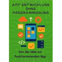 Epubli App-Entwicklung ohne Programmierung: