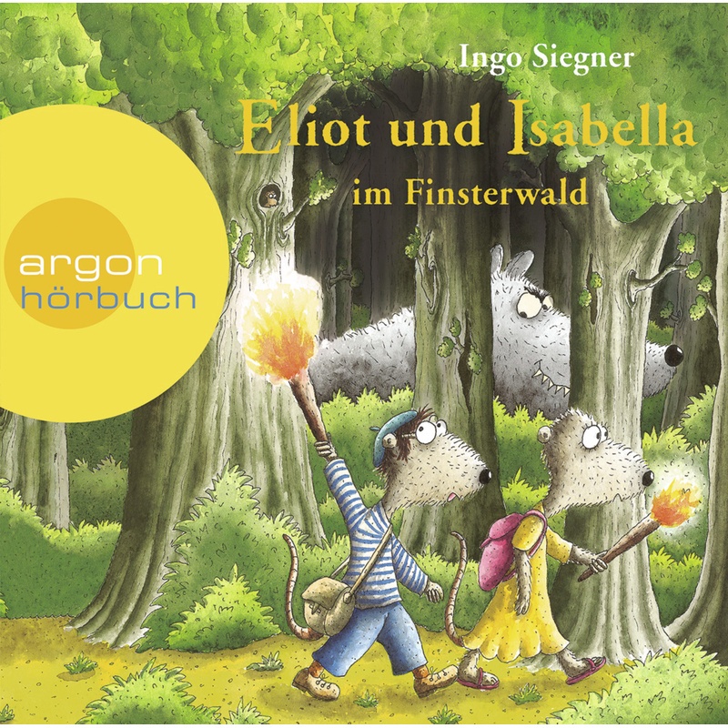 Eliot Und Isabella - 4 - Eliot Und Isabella Im Finsterwald - Ingo Siegner (Hörbuch)