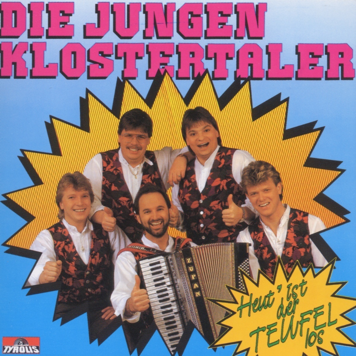 Heut ist der Teufel los - Die jungen Klostertaler. (CD)