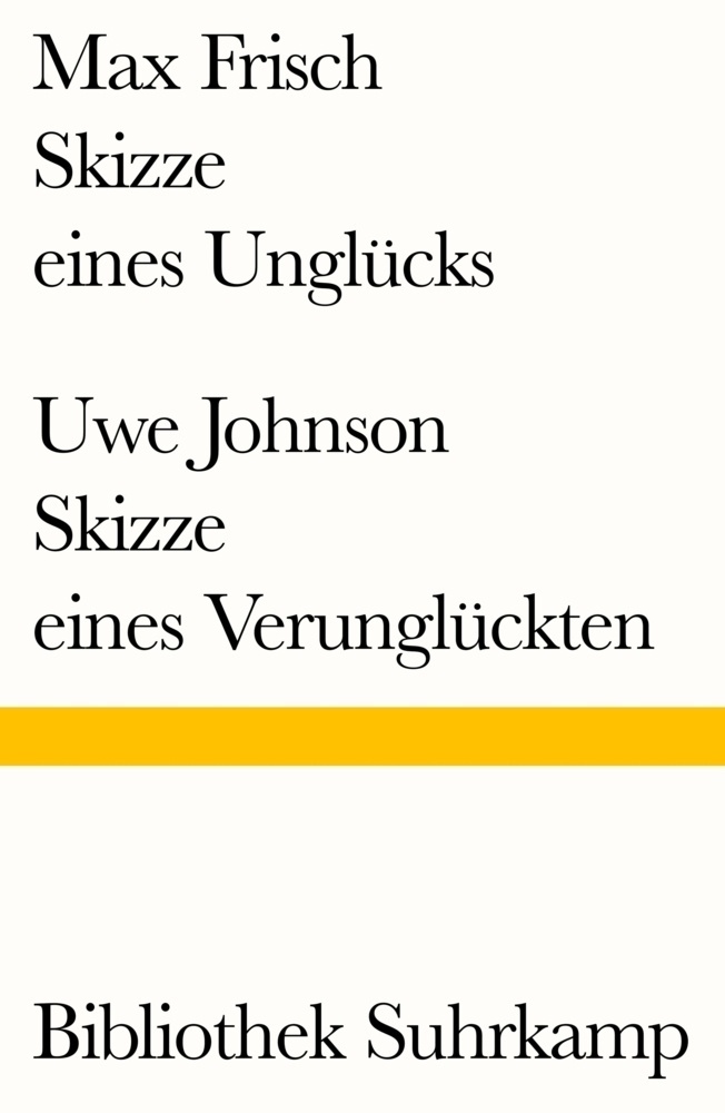 Skizze Eines Unglücks/Skizze Eines Verunglückten - Max Frisch  Uwe Johnson  Kartoniert (TB)