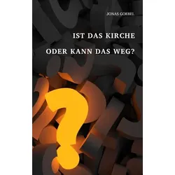 Ist das Kirche oder kann das weg?