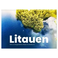 Calvendo Litauen - Eine unvergessliche Reise ins Baltikum. (Wandkalender