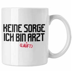 Trendation Tasse Trendation – Arzt Geschenk Tasse Lustig Männer Geschenkidee Kaffeetasse für Arzt Krankenhaus Ärzte weiß