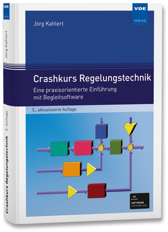 Crashkurs Regelungstechnik - Jörg Kahlert, Gebunden
