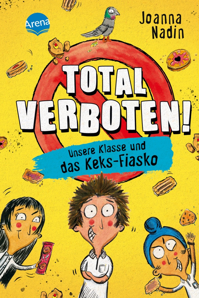 Total Verboten! Unsere Klasse Und Das Keks-Fiasko / Total Verboten! Bd.1 - Joanna Nadin  Gebunden