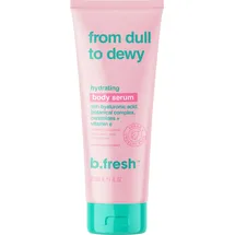 b.fresh From Dull To Dewy Körperserum 236 ml