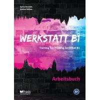 Praxis Spezialverlag Daf Werkstatt B1 - Arbeitsbuch von Spiros