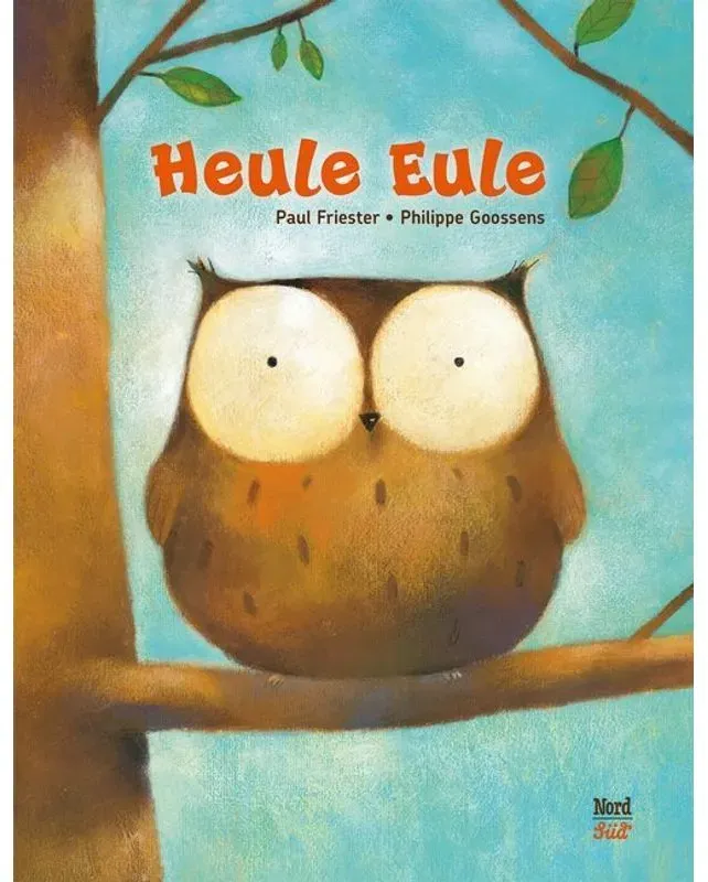 Heule Eule - Paul Friester  Gebunden