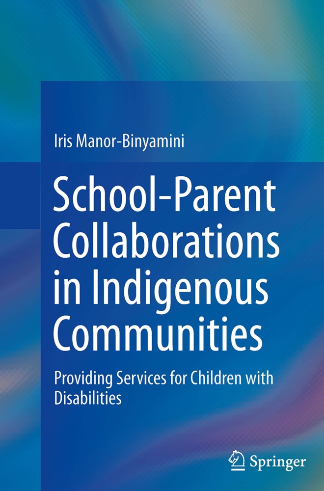 School-Parent Collaborations In Indigenous Communities - Iris Manor-Binyamini  Kartoniert (TB)
