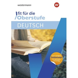 Fit für die Oberstufe. Deutsch