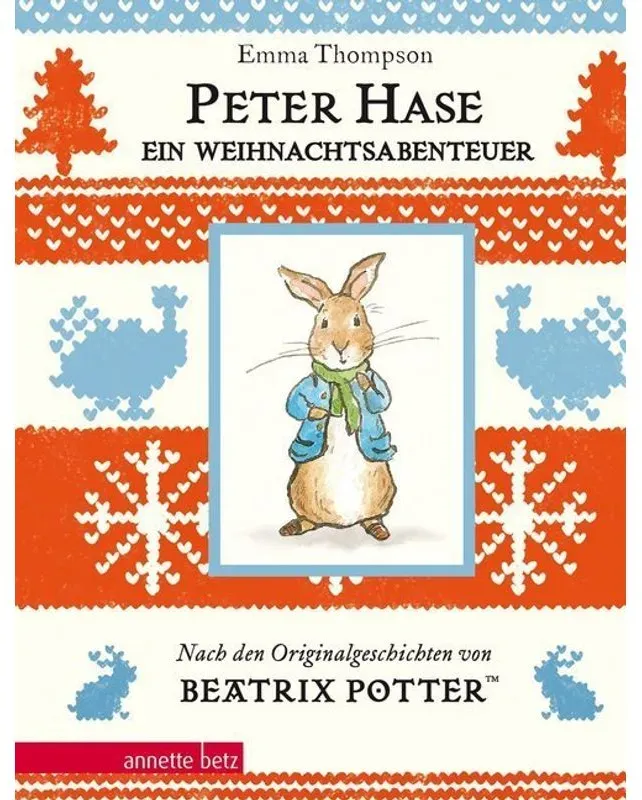 Peter Hase / Peter Hase - Ein Weihnachtsabenteuer (Peter Hase): Geschenkbuch-Ausgabe - Emma Thompson  Gebunden