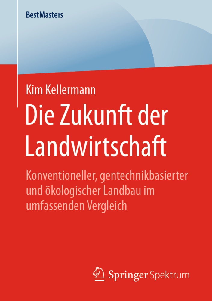 Die Zukunft Der Landwirtschaft - Kim Kellermann  Kartoniert (TB)