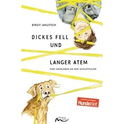 Dickes Fell und langer Atem