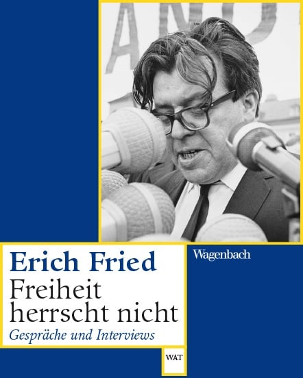 Freiheit Herrscht Nicht - Erich Fried  Taschenbuch