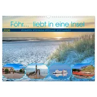 Calvendo Föhr... liebt in eine Insel (Wandkalender 2026 DIN