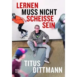 Lernen muss nicht scheiße sein