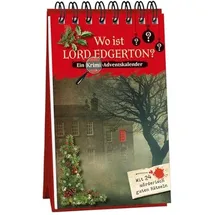 Kaufmann Ernst Vlg GmbH Wo ist Lord Edgerton? Krimi-Adventskalender