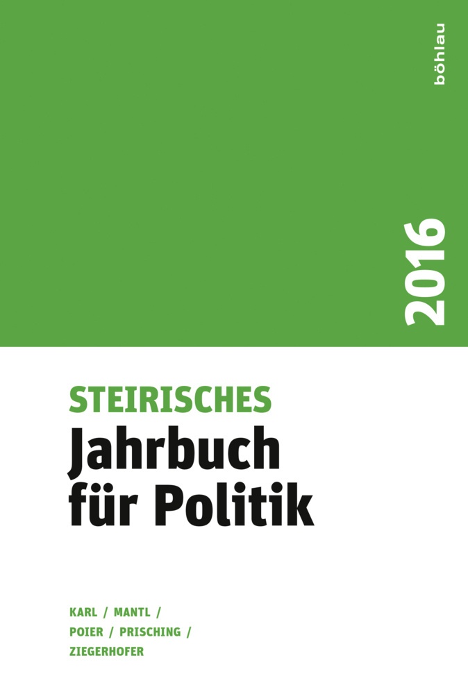 Steirisches Jahrbuch Für Politik / Jahr 2016 / Steirisches Jahrbuch Für Politik 2016  Gebunden