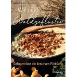 Buch + Kunstvlg.Oberpfalz Waltrauds Waldgeflüster