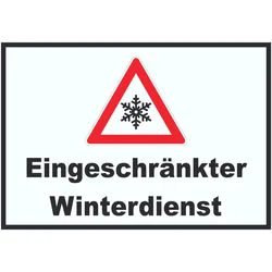 Eingeschränkter Winterdienst Schild Nicht gestreut glatteis A2 Rückseite selbstklebend