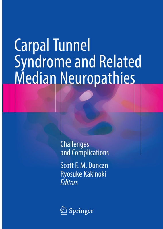 Carpal Tunnel Syndrome And Related Median Neuropathies  Kartoniert (TB)