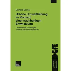 Urbane Umweltbildung im Kontext einer nachhaltigen Entwicklung