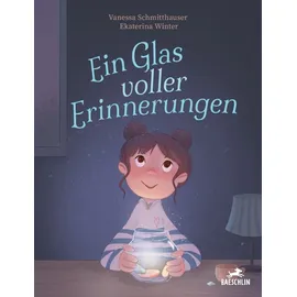 Baeschlin Ein Glas voller Erinnerungen