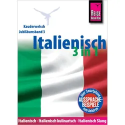 Italienisch 3 in 1: Italienisch Wort für Wort, Italienisch kulinarisch, Italienisch Slang