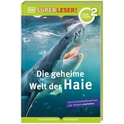 DORLING KINDERSLEY 467/04487 SUPERLESER! Die geheime Welt der Haie