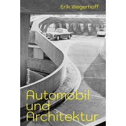 Automobil und Architektur