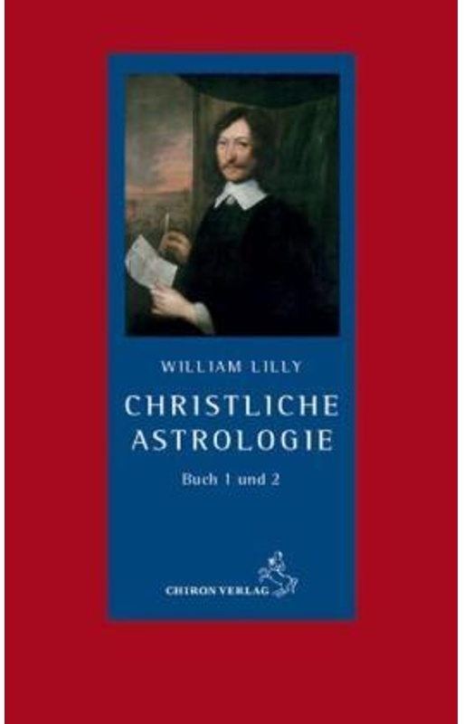 Christliche Astrologie - William Lilly  Leinen