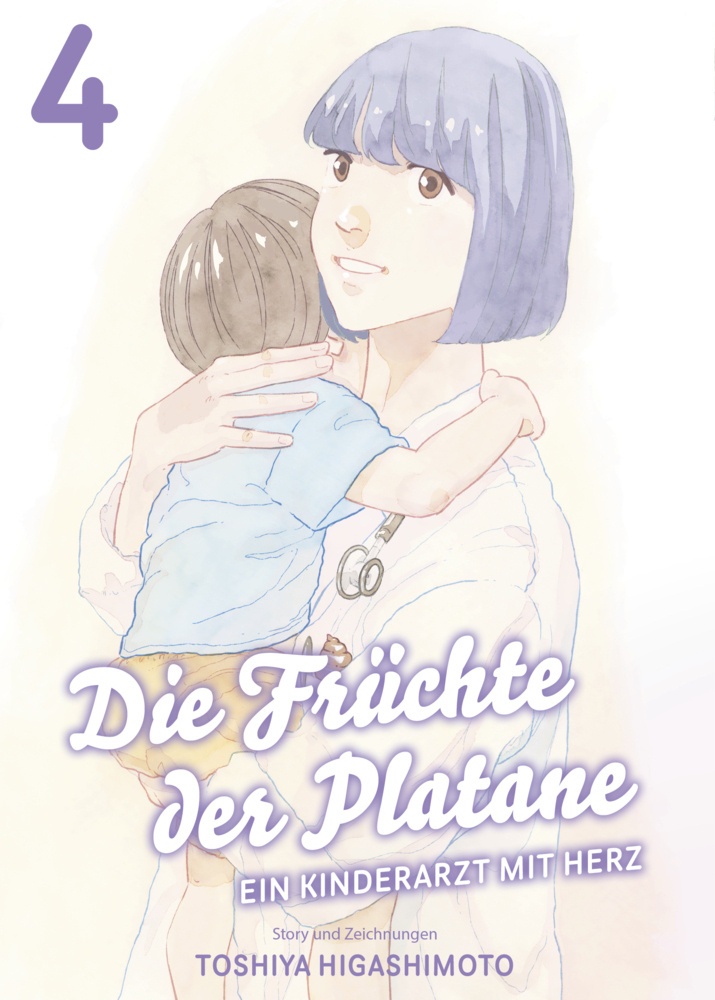 Die Früchte Der Platane - Ein Kinderarzt Mit Herz Bd.4 - Toshiya Higashimoto  Kartoniert (TB)