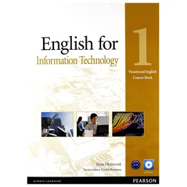LONGMAN English for Information Technology, Course Book w. CD-ROM: Vocational English Level 1 (Elementary). Niveau A1-A2