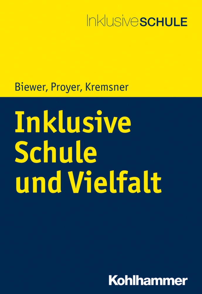 Inklusive Schule Und Vielfalt - Gottfried Biewer  Michelle Proyer  Gertraud Kremsner  Kartoniert (TB)
