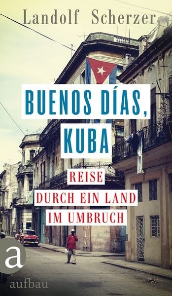 Preisvergleich Produktbild Buenos días, Kuba