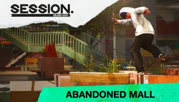 Session: Skate Sim Abandonned Mall