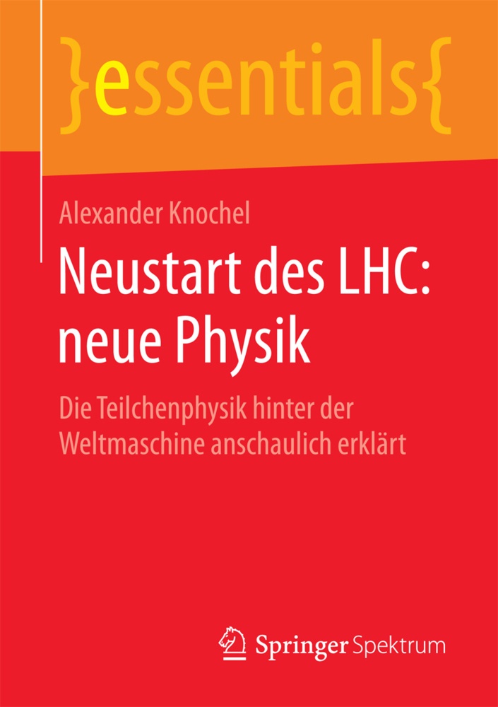 Neustart Des Lhc: Neue Physik - Alexander Knochel  Kartoniert (TB)