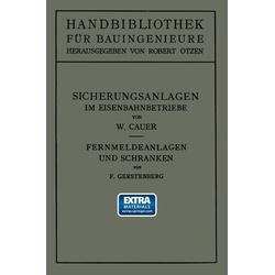 Sicherungsanlagen im Eisenbahnbetriebe als eBook Download von Wilhelm Adolf Eduard Cauer