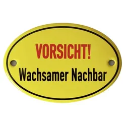 Vorsicht! Wachsamer.., Emailliertes Schild
