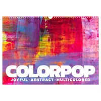Calvendo Colorpop - Joyful, abstract. multicolored (Wandkalender 2026 DIN