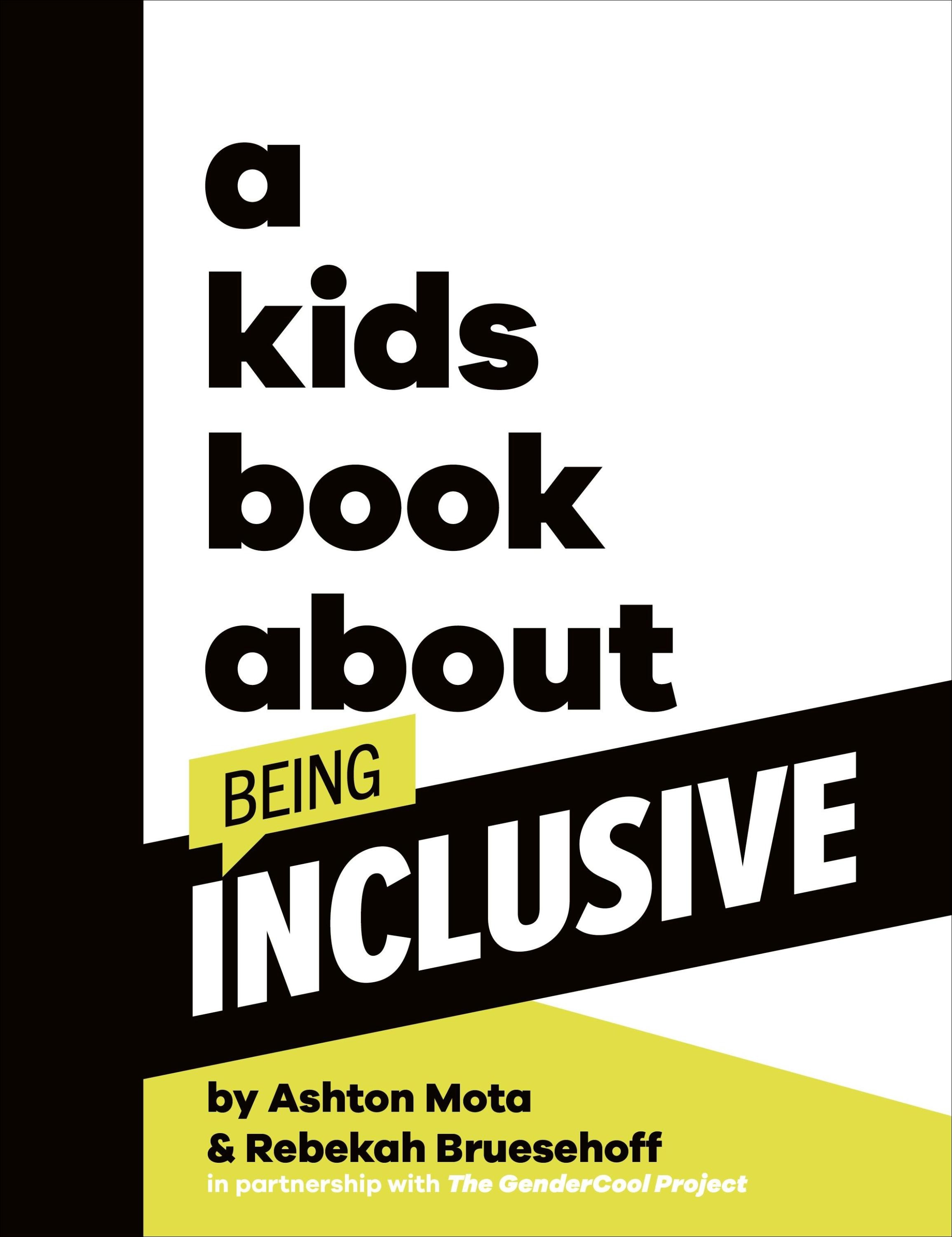 A Kids Book About Being Inclusive - Ashton Mota  Rebekah Bruesehoff  Gebunden